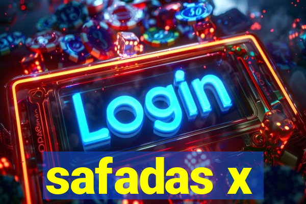 safadas x